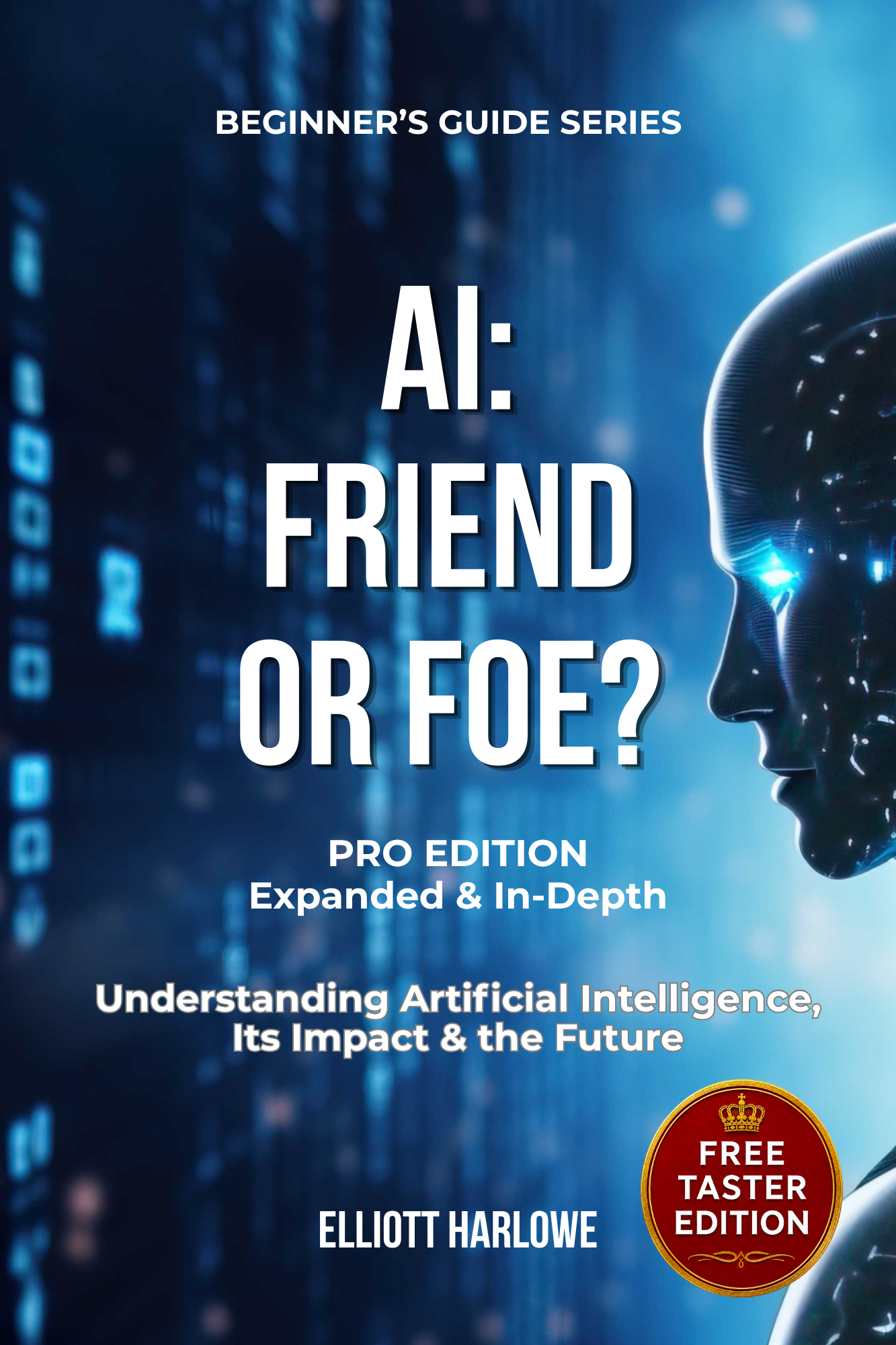 The Beginner's Guide - AI: FRIEND OR FOE? — FREEBIE TASTER (EPUP & EBOOK)