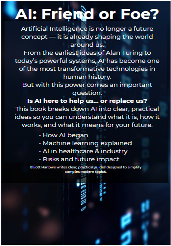 AI: FRIEND OR FOE? Pro Edition. Understanding Artificial Intelligence, Its Impact & The Future (EPUB & EBOOK)